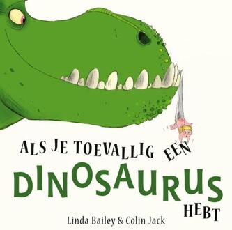 WPG Kindermedia Als Je Toevallig Een Dinosaurus Hebt - Linda Bailey