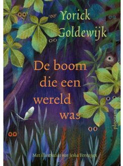 WPG Kindermedia De Boom Die Een Wereld Was - Yorick Goldewijk