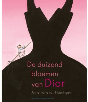 WPG Kindermedia De Duizend Bloemen Van Dior - Kunstprentenboeken - Annemarie van Haeringen