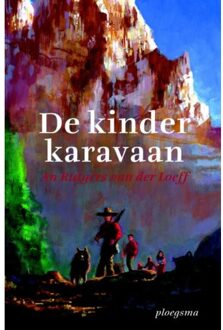 WPG Kindermedia De kinderkaravaan - Boek An Rutgers van der Loeff (9021673878)