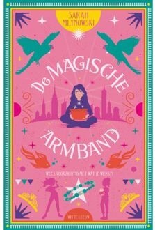 WPG Kindermedia De Magische Armband - Sarah Mlynowski