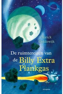 WPG Kindermedia De Ruimtereizen Van De Billy Extra Plankgas - Yorick Goldewijk