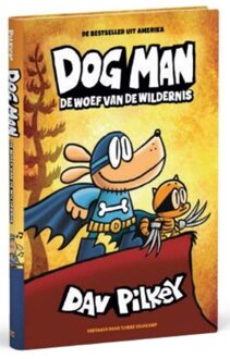 WPG Kindermedia Dog Man - De woef van de wildernis