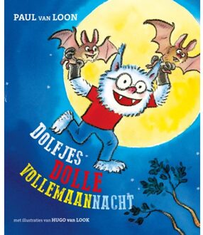 WPG Kindermedia Dolfjes Dolle Vollemaannacht - Dolfje Weerwolfje - Paul van Loon