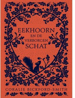 WPG Kindermedia Eekhoorn En De Verborgen Schat - Coralie Bickford-Smith