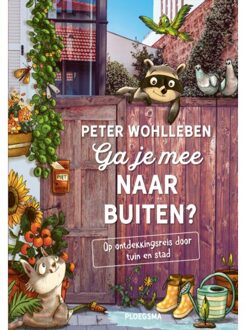 WPG Kindermedia Ga Je Mee Naar Buiten? - Peter Wohlleben