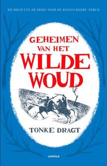 WPG Kindermedia Geheimen van het Wilde Woud - Boek Tonke Dragt (902587133X)