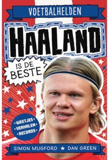 WPG Kindermedia Haaland Is De Beste - Voetbalhelden - Simon Mugford