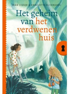 WPG Kindermedia Het Geheim Van Het Verdwenen Huis - Geheim Van - Rian Visser