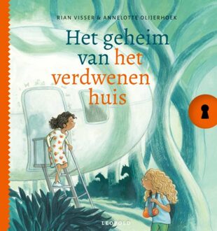 WPG Kindermedia Het Geheim Van Het Verdwenen Huis - Het Geheim Van... - Rian Visser