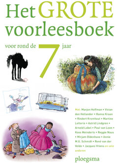 WPG Kindermedia Het grote voorleesboek voor rond de 7 jaar - Boek Diverse auteurs (9021675501)