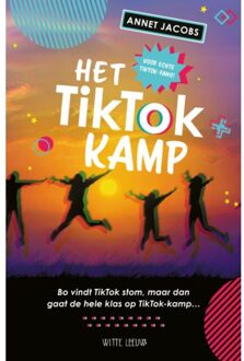 WPG Kindermedia Het Tiktok Kamp - Annet Jacobs