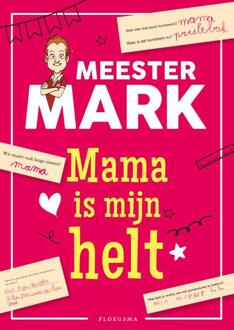 WPG Kindermedia Mama Is Mijn Helt - Meester Mark - Mark Van Der Werf