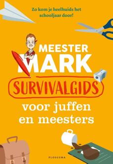 WPG Kindermedia Meester Mark: Survivalgids Voor Juffen En Meesters - Meester Mark - Mark van der Werf