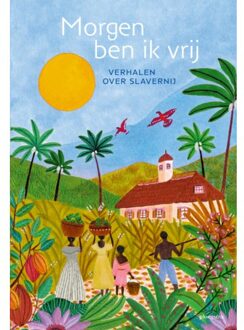 WPG Kindermedia Morgen Ben Ik Vrij - Diverse auteurs