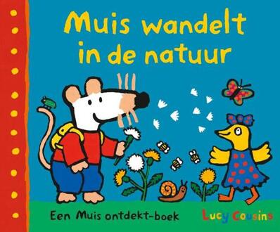 WPG Kindermedia Muis Wandelt In De Natuur - Muis - Lucy Cousins