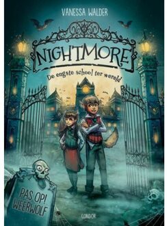 WPG Kindermedia Nightmore: Pas Op, Weerwolf! - Nightmore - Vanessa Walder