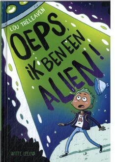 WPG Kindermedia Oeps, Ik Ben Alien! - Lou Treleaven