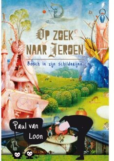 WPG Kindermedia Op zoek naar Jeroen - Boek Paul van Loon (9025868770)