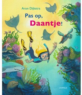 WPG Kindermedia Pas Op, Daantje! - Aron Dijkstra