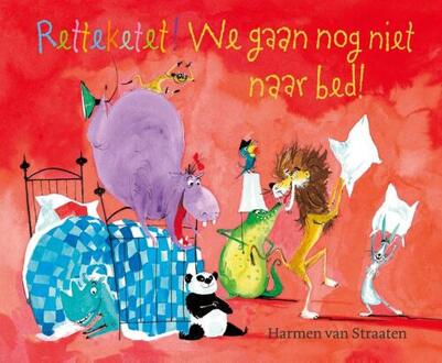 WPG Kindermedia Retteketet! We gaan nog niet naar bed! - Boek Harmen van Straaten (9025874797)