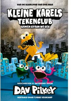 WPG Kindermedia Samen Staan We Gek - Kleine Karels Tekenclub - Dav Pilkey