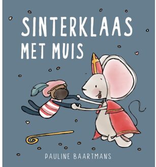 WPG Kindermedia Sinterklaas Met Muis - Thuis Bij Muis - Pauline Baartmans