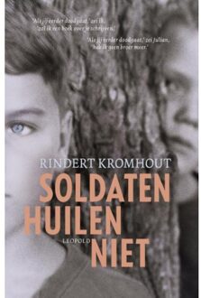 WPG Kindermedia Soldaten huilen niet - Boek Rindert Kromhout (9025873790)