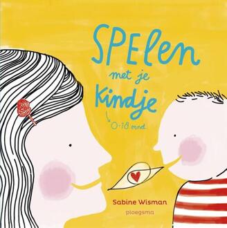 WPG Kindermedia Spelen met je kindje - Boek Sabine Wisman (9021675668)