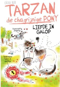 WPG Kindermedia Tarzan De Chagrijnige Pony - Tarzan, De Chagrijnige Pony - Cécile Alix