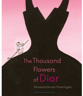 WPG Kindermedia The Thousand Flowers Of Dior - Kunstprentenboeken - Annemarie van Haeringen