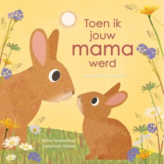 WPG Kindermedia Toen Ik Jouw Mama Werd - Susannah Shane