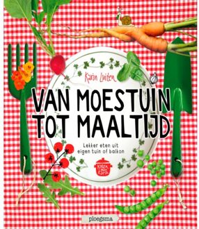 WPG Kindermedia Van Moestuin Tot Maaltijd - Karin Luiten