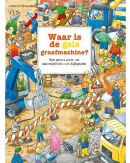 WPG Kindermedia Waar is de gele graafmachine?