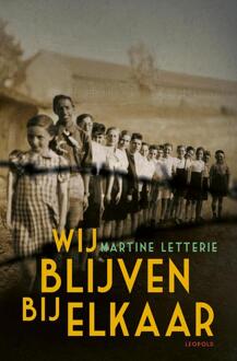 WPG Kindermedia Wij Blijven Bij Elkaar - Martine Letterie