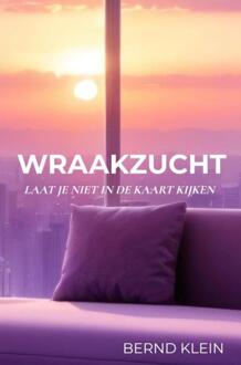Wraakzucht -  Bernd Klein (ISBN: 9789403728568)