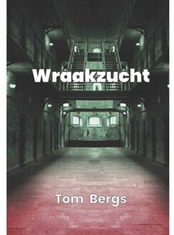 Wraakzucht - Tom Bergs