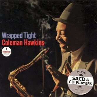 Wrapped Tight - Coleman Hawkins