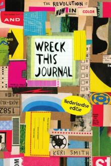 Wreck this journal, nu in kleur! - Boek Keri Smith (9000357640)