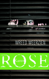 Wreed weerzien - Boek Karen Rose (902613732X)