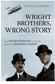 Wright Brothers, Wrong Story