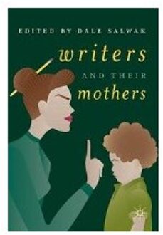 Writers and Their Mothers