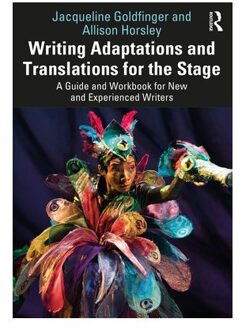 Writing Adaptations And Translations For The Stage - Goldfinger, Jacqueline