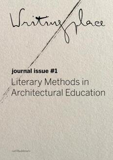 Writingplace Journal for Architecture and Literature - Boek nai010 uitgevers/publishers (946208436X)