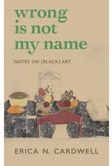 Wrong Is Not My Name - Cardwell, Erica N.