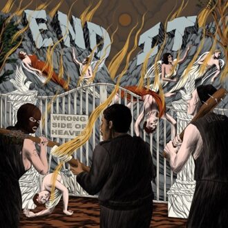 Wrong Side Of Heaven - End It