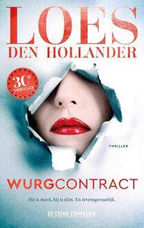 Wurgcontract -  Loes den Hollander (ISBN: 9789461099600)