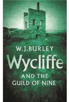 Wycliffe And The Guild Of Nine - W.J. Burley