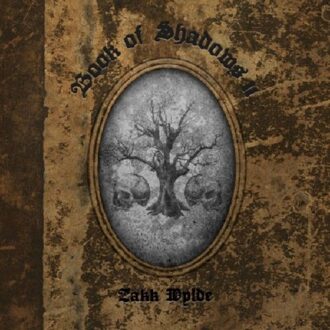 Wylde Zakk - Book Of Shadows Ii