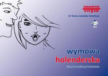 Wymowa holenderska uitspraaktraining Nederlands - Boek Teresa Jaskolska Schothuis (8360896461)